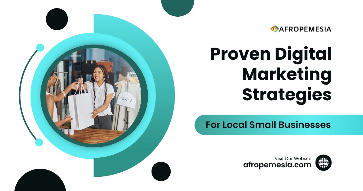 Proven digital marketing strategies for local businesses